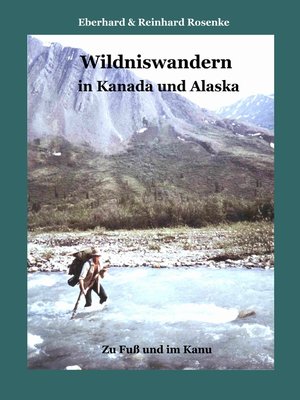 cover image of Wildniswandern in Kanada und Alaska